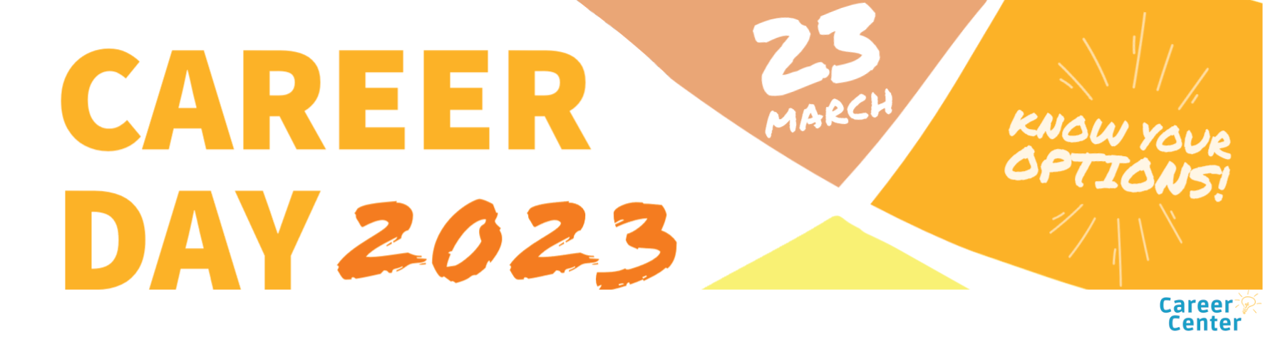 Banner des Career Day 2023 (gelb, orange, Datum: 23. März, Slogan: Know your options!)
